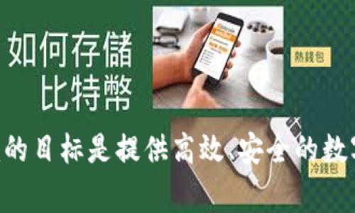 Tokenim是由Tokenim Technologies, Inc.公司推出的产品。该公司专注于区块链技术和加密货币领域。Tokenim的目标是提供高效、安全的数字资产管理和交易解决方案，旨在帮助用户和企业更好地参与区块链生态系统。如果你有更多具体问题，欢迎提出！