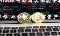 在探讨Tokenim的安全性之前
