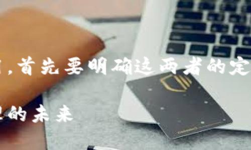 关于“tokenim2.0”和“pig”的结合使用，首先要明确这两者的定义及其在区块链和加密行业中的应用。

## Tokenim 2.0：重构数字资产管理的未来